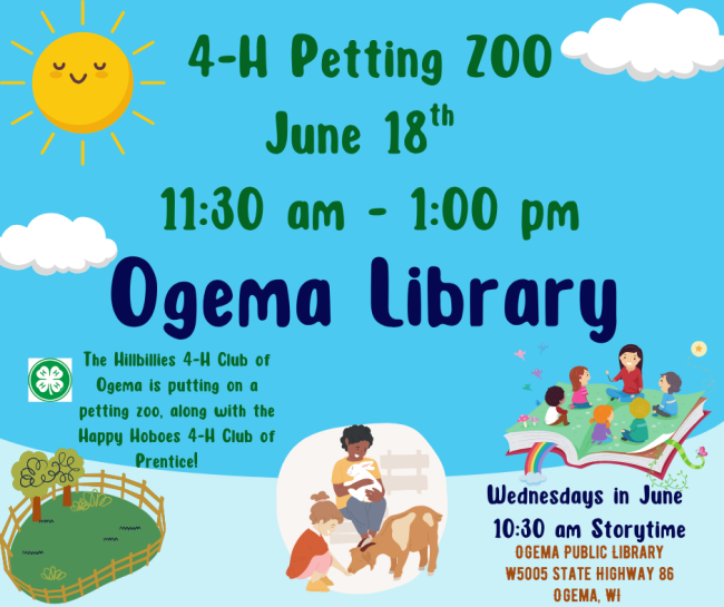 4-H Petting ZOO Ogema Library June 18th 11:30 am -1:00 pm