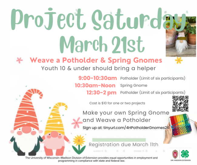 Spring Projects are on their way. Sign up before March 11 at tinyurl.com/4HPotholderGnomes26 Key skills learned are creating a structure, creative design, weaving skills and so much more. 🍀